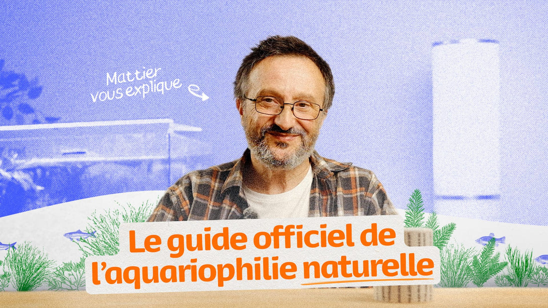 Le Guide Officiel de l'Aquariophilie naturel